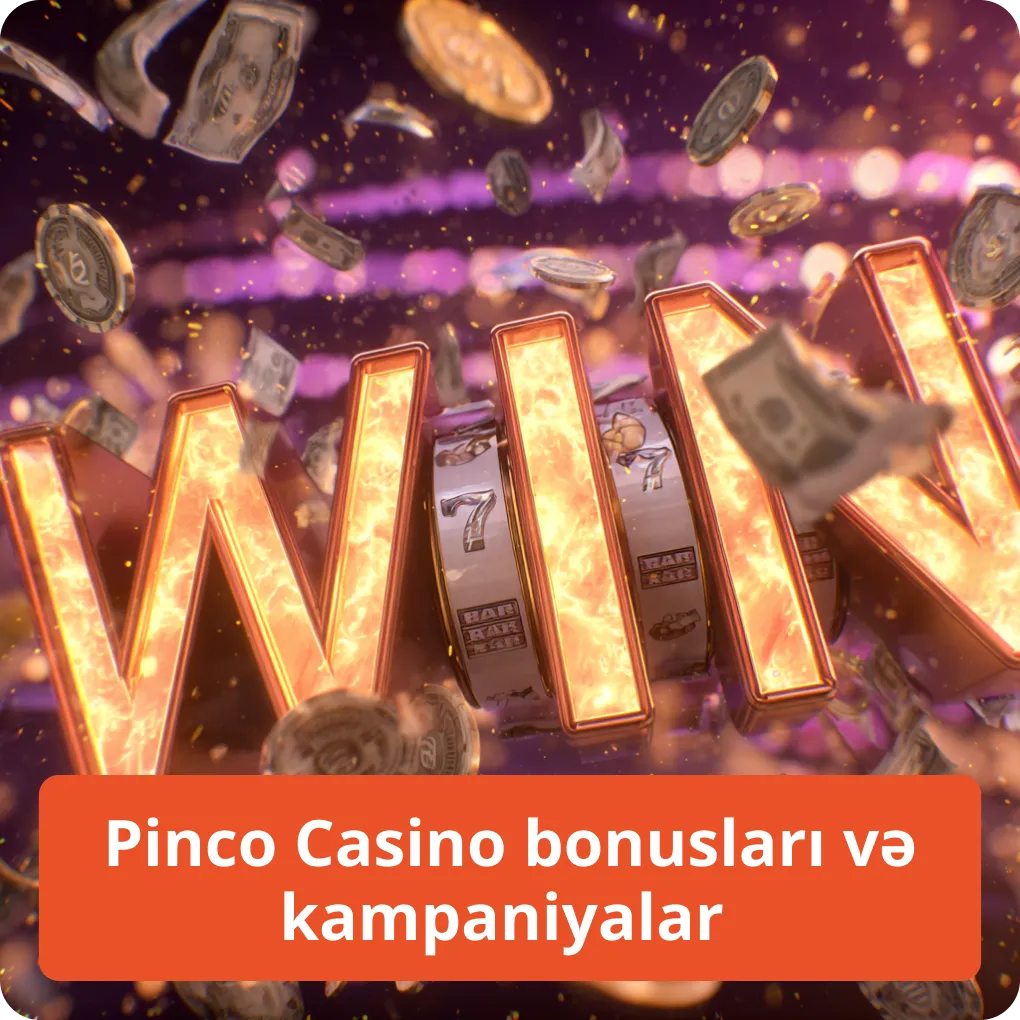 Pinco Casino-da oyunçular üçün bütün aktiv bonuslar və kampaniyalar Pinco Casino bonusları və kampaniyalar